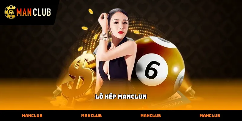Soi cầu trực tuyến Lô kép Manclub tại nhà cái Manclub