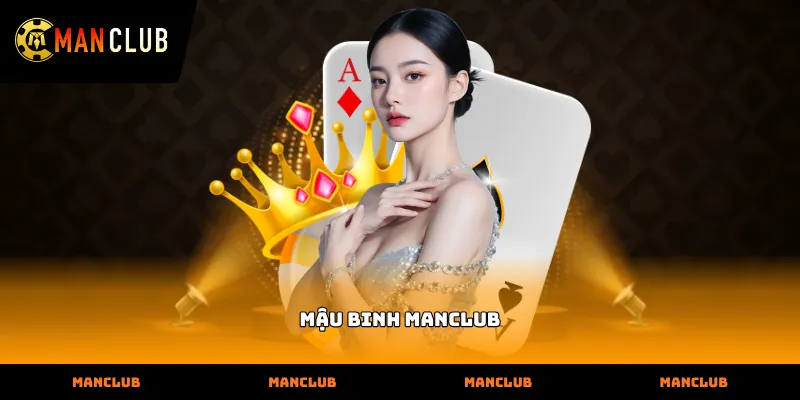 Giao diện bàn chơi hiện đại của tựa game Mậu Binh manclub