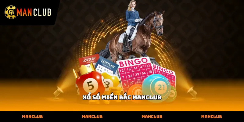 Giao diện đặt cược chuyên nghiệp của Xổ số miền bắc manclub