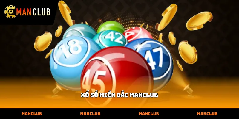 Giao diện đặt cược chuyên nghiệp của Xổ Số Miền bắc manclub